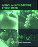 Cornell Guide to Growing Fruit at Home.