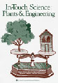 In-Touch Science: Plants & Engineering