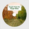 Tough Trees for Tough Sites DVD